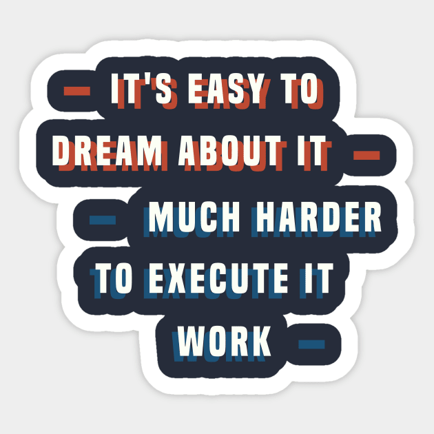 it's easy to dream Sticker by Ticus7